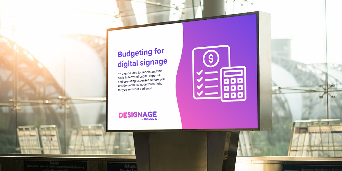 How to budget for digital signage